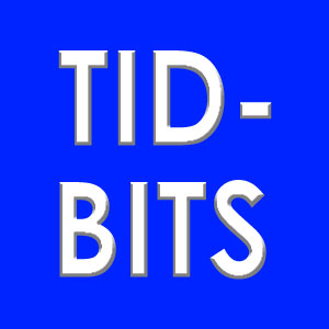 TIDBITS